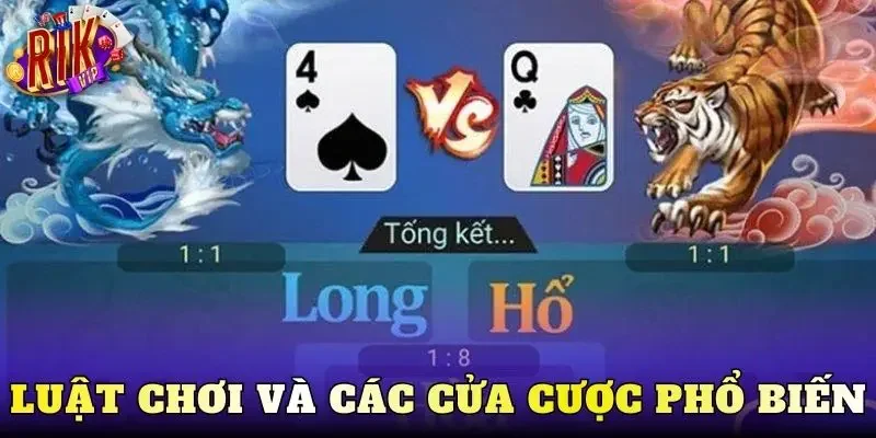 Luật chơi và các cửa cược phổ biến